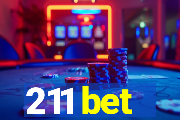 211 bet